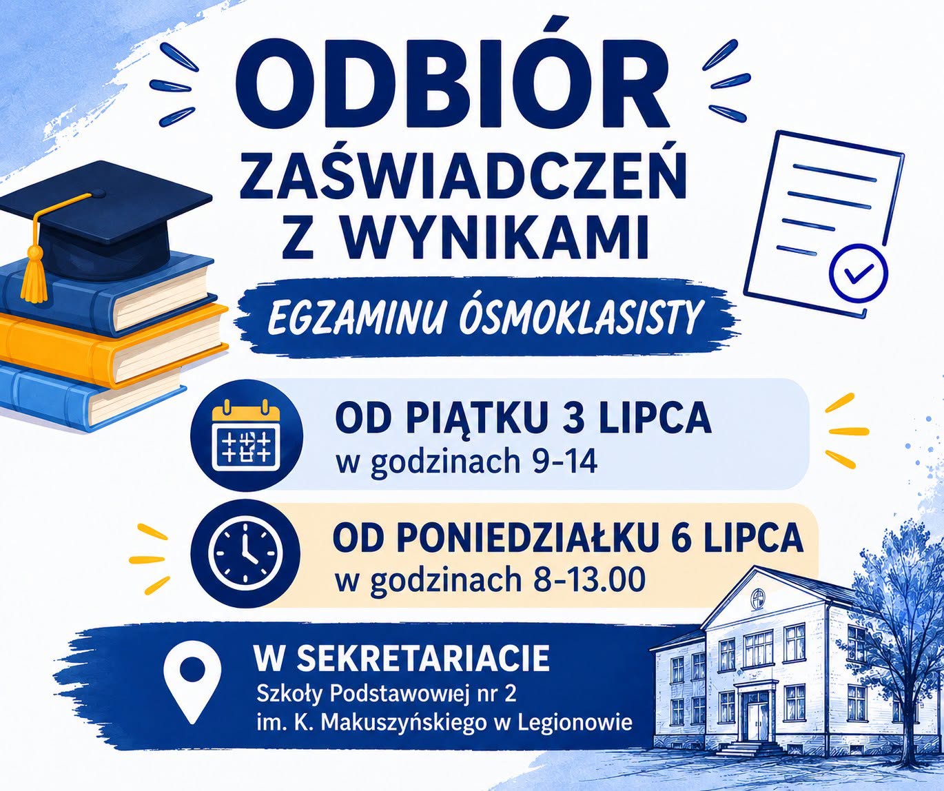 Więcej o: Odbiór Zaświadczeń 3-6.07.2026r.
