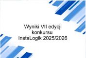 VII edycji konkursu InstaLogik 2025/2026- oficjalne zakończenie, 